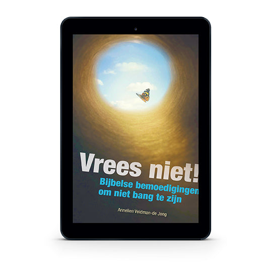 Vrees niet!