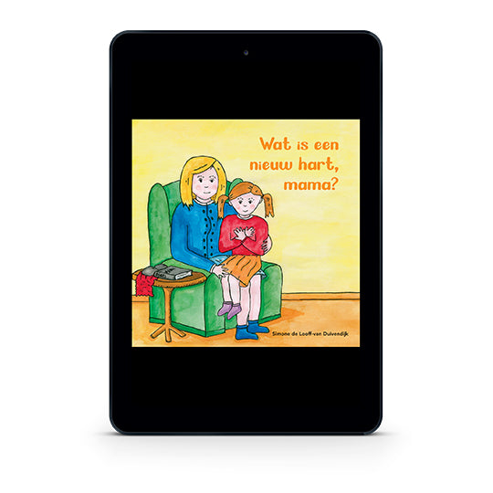 Wat is een nieuw hart, mama?