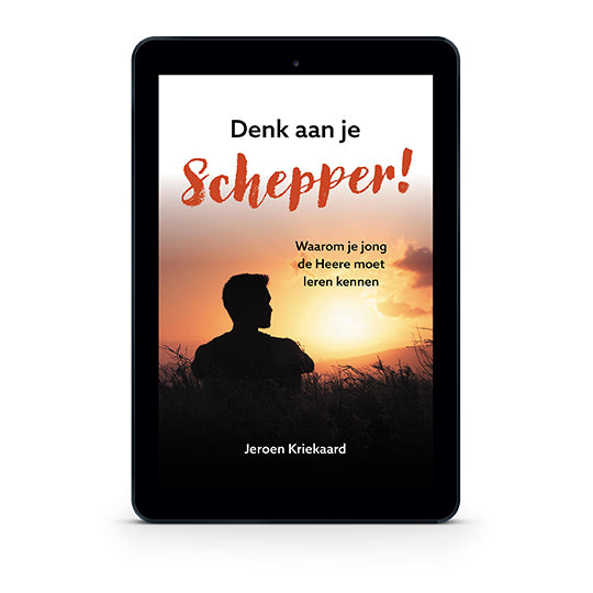 Denk aan je Schepper!