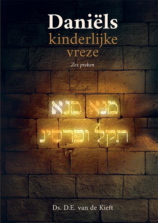 Daniëls kinderlijke vreze