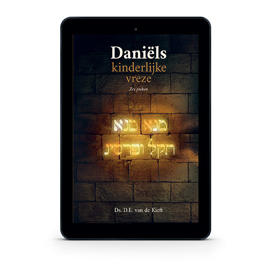 Daniëls kinderlijke vreze