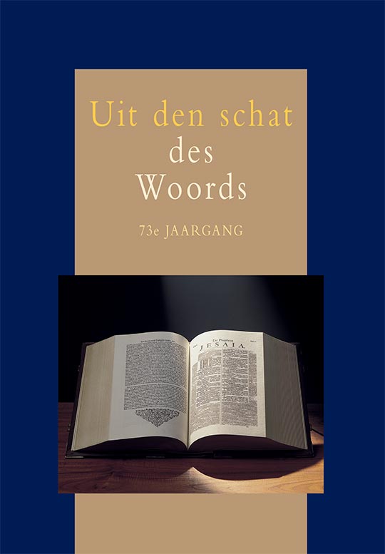 Uit den schat des Woords, 73e jaargang