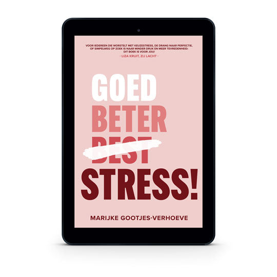 Goed, beter, stress!