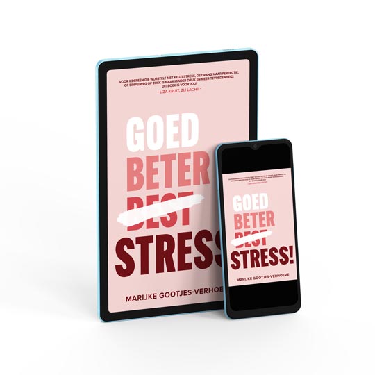 Goed, beter, stress!