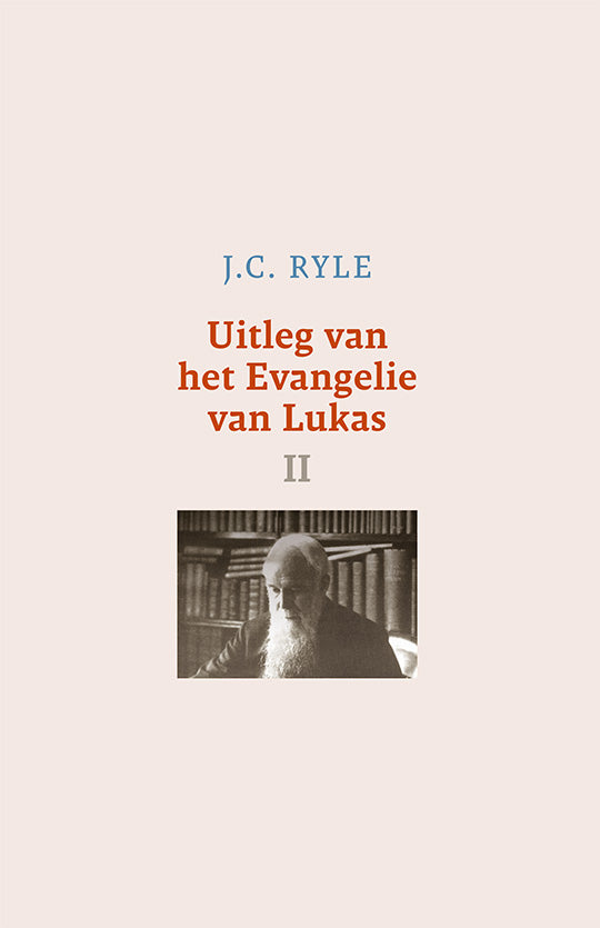 Uitleg van het Evangelie van Lukas-2