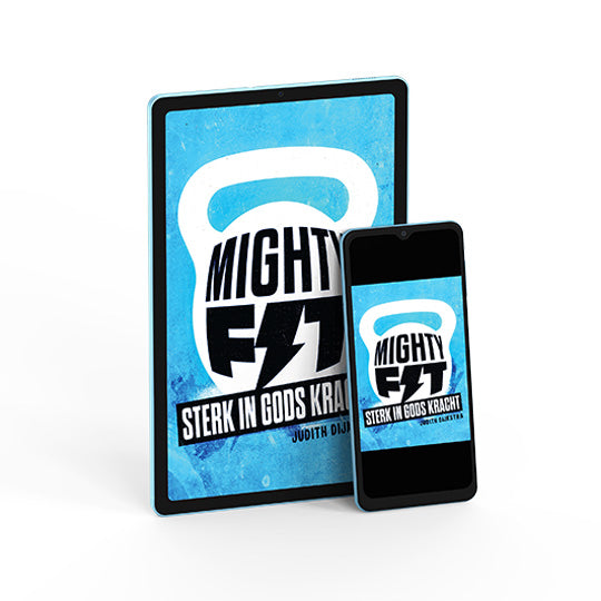 Mighty Fit – Sterk in Gods kracht