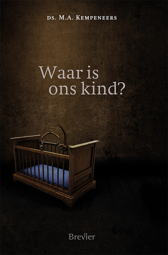 Waar is ons kind?