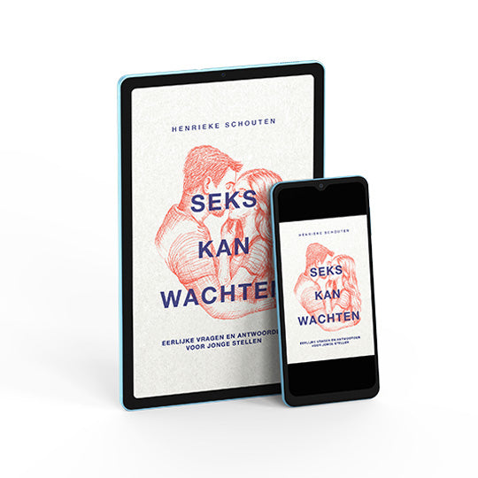 Seks kan wachten