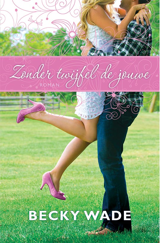 Zonder twijfel de jouwe