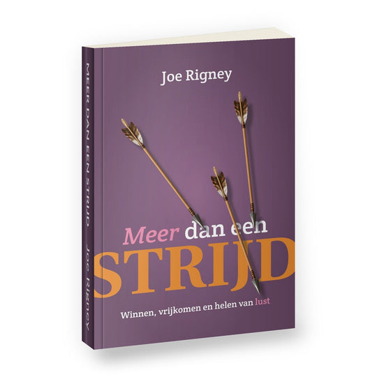 Meer dan een strijd - Joe Rigney