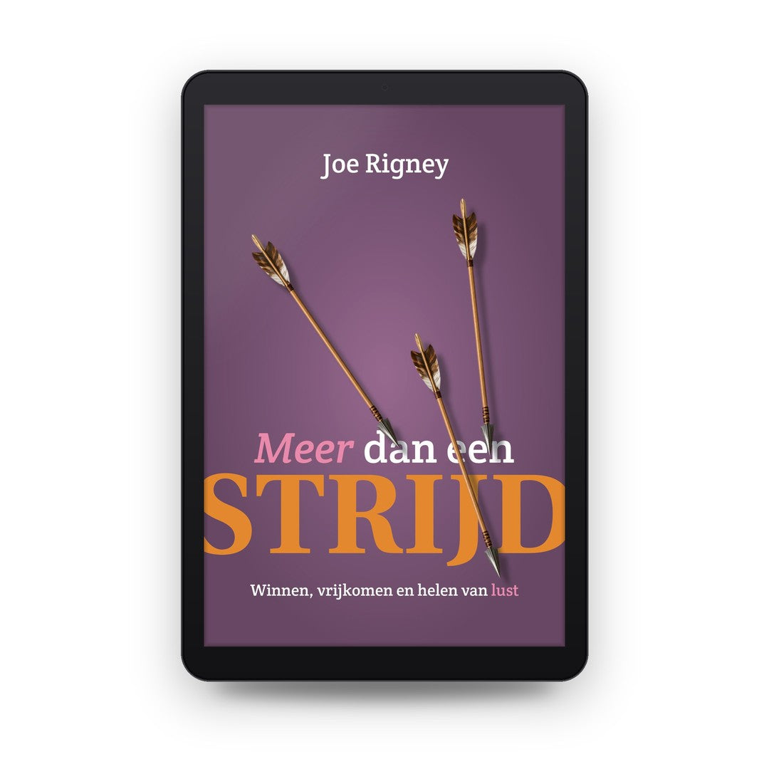 Meer dan een strijd - Joe Rigney